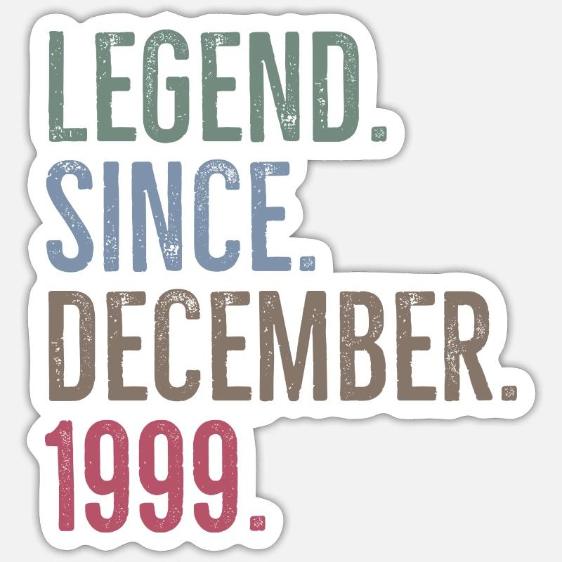 Legend Since December 1999 - Sticker size S (10 x 10 cm) - white matte