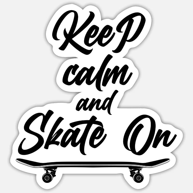 Keep calm and skate on - Sticker Größe S (10 x 10 cm) - Mattweiß