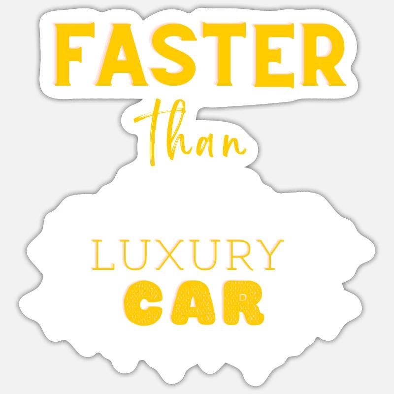 plus rapide que les voitures de luxe Sticker taille S (10 x 10 cm)