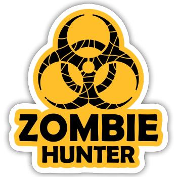 zombie hunter Halloween quote - Sticker size S (10 x 10 cm) - white matte - Front