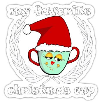 Christmas cup my favorite christmas cup - Sticker size S (10 x 10 cm) - white matte - Front