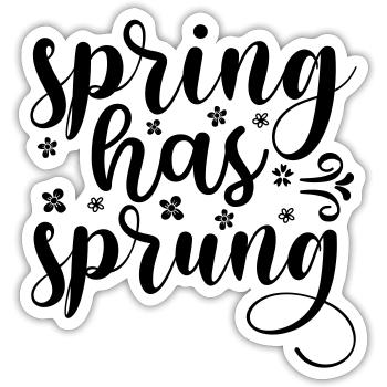 7 spring has sprung - Sticker size S (10 x 10 cm) - white matte - Front