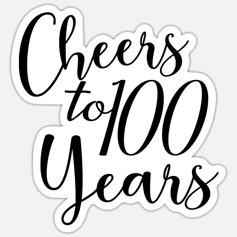 Skål for 100 års 100-års fødselsdag - Sticker størrelse S (10 x 10 cm) - mat hvid