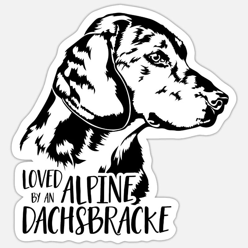 Loved by ALPINE DACHSBRACKE Hundespruch Wilsigns - Sticker Größe S (10 x 10 cm) - Mattweiß
