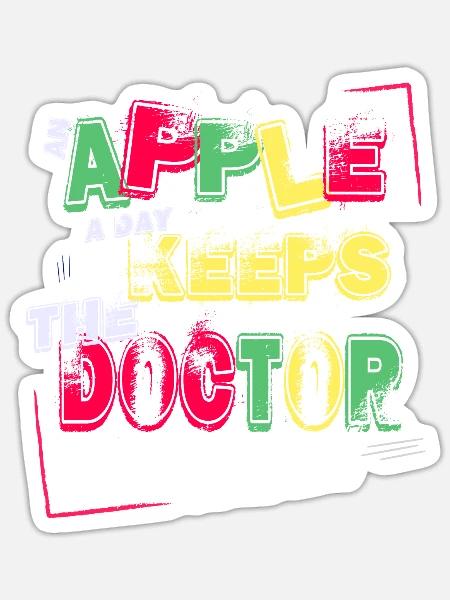 An apple a day keeps the doctor away - Sticker Größe S (10 x 10 cm) - Mattweiß