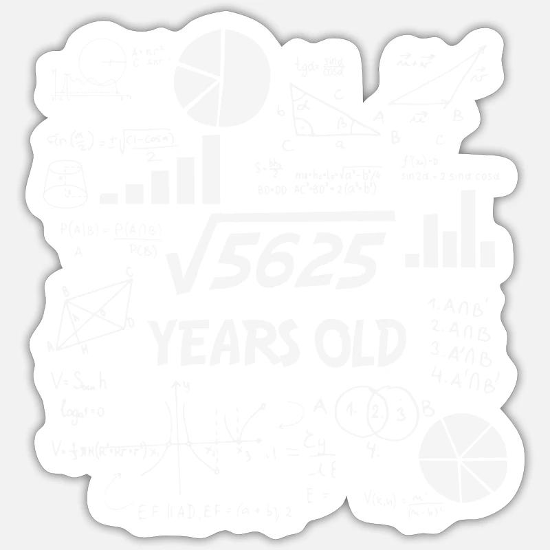 Racine carrée de 5625 | 75 Anniversaire Math 75 ans - Sticker taille S (10 x 10 cm) - blanc mat