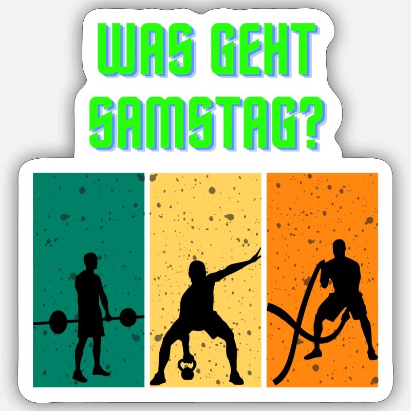 was geht samstag? Sticker Größe S (10 x 10 cm)