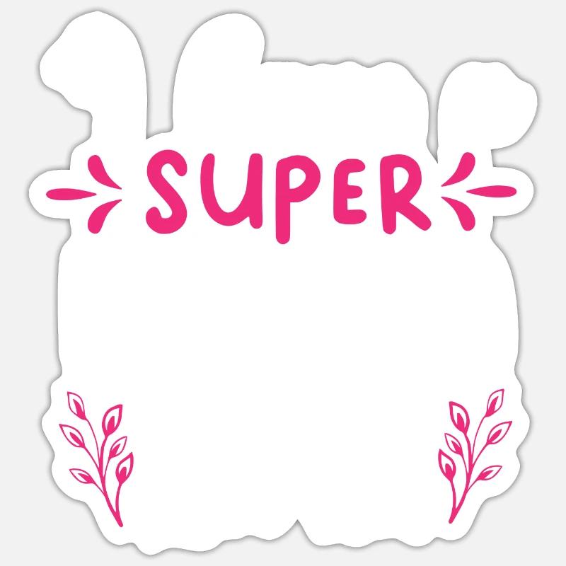 Ich habe eine super Mutter und ich liebe Sie Sticker Größe S (10 x 10 cm)