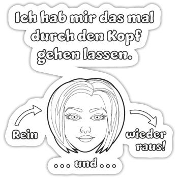 witziges Nicht-Nachdenken-Design / lustige Sprüche - Sticker Größe S (10 x 10 cm) - Mattweiß - Vorne