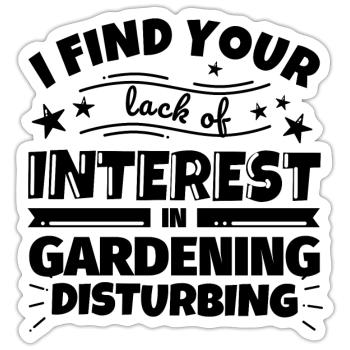 Gartenarbeit lustiges Geschenk - Sticker Größe S (10 x 10 cm) - Mattweiß - Vorne