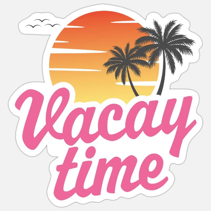 Vacay Time Beach Sticker size S (10 x 10 cm)