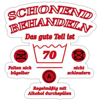 70 - Jahre, Schonend Behandeln - Sticker Größe S (10 x 10 cm) - Mattweiß - Vorne
