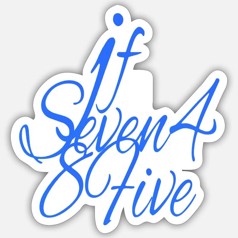 Seven4 8Five Sticker size S (10 x 10 cm)