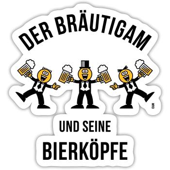 Der Bräutigam / Bierköpfe (Karikatur / 3C / B) - Sticker Größe S (10 x 10 cm) - Mattweiß - Vorne