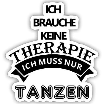ich muss nur tanzen - Sticker Größe S (10 x 10 cm) - Mattweiß - Vorne