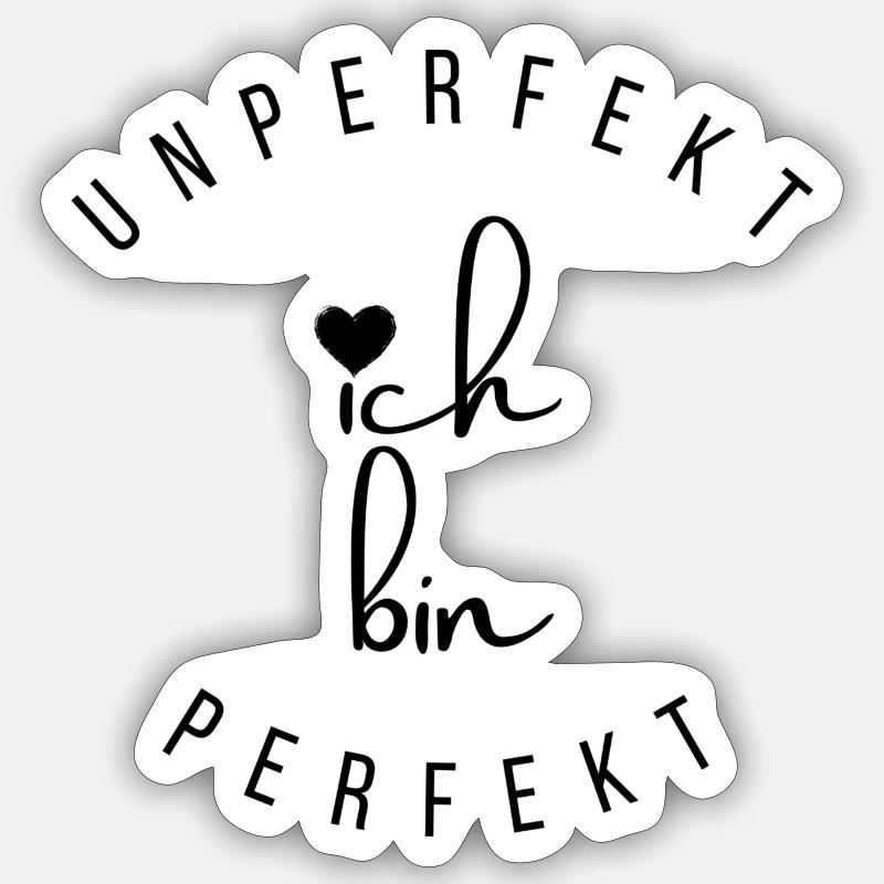 Ich bin unperfekt perfekt Sticker Größe S (10 x 10 cm)