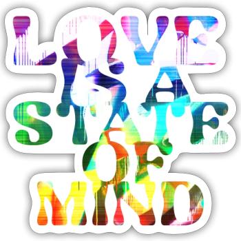 love is a state of mind, LGBT,regenbogen,bunt - Sticker size S (10 x 10 cm) - white matte - Front