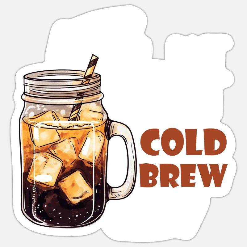 OK... But First Cold Brew Sticker size S (10 x 10 cm)