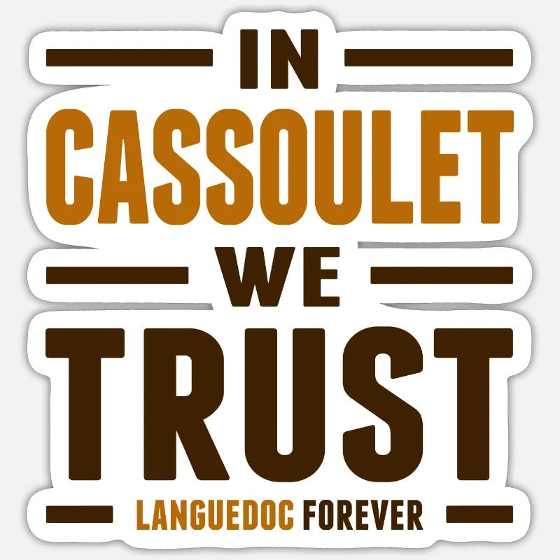 In Cassoulet we trust - Sticker taille S (10 x 10 cm) - blanc mat