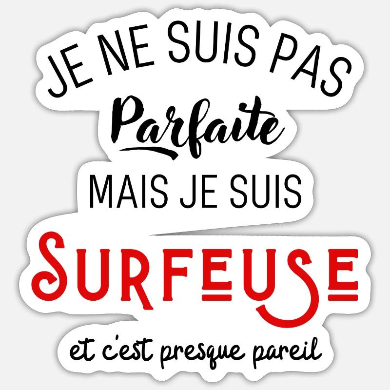 Pas parfaite mais surfeuse - Sticker taille S (10 x 10 cm) - blanc mat