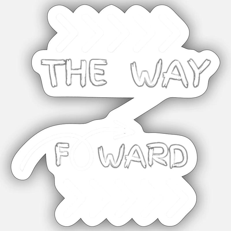 Forward motivational Tee Design Sticker size S (10 x 10 cm)