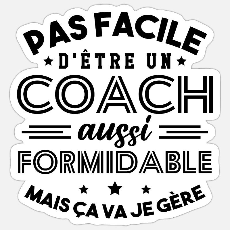 Cadeau Formidable pour Coach Formidable - Sticker taille S (10 x 10 cm) - blanc mat