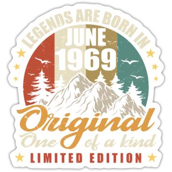 Original legends were born in June 1969 - Sticker size S (10 x 10 cm) - white matte - Front