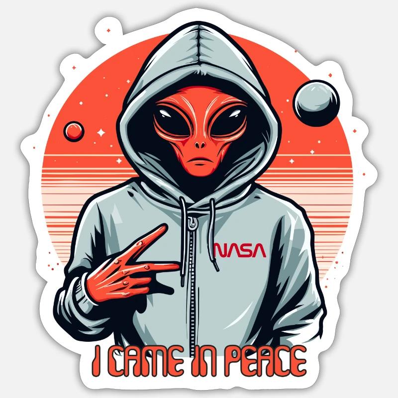 ALIEN CAME IN PEACE - Sticker size S (10 x 10 cm) - white matte