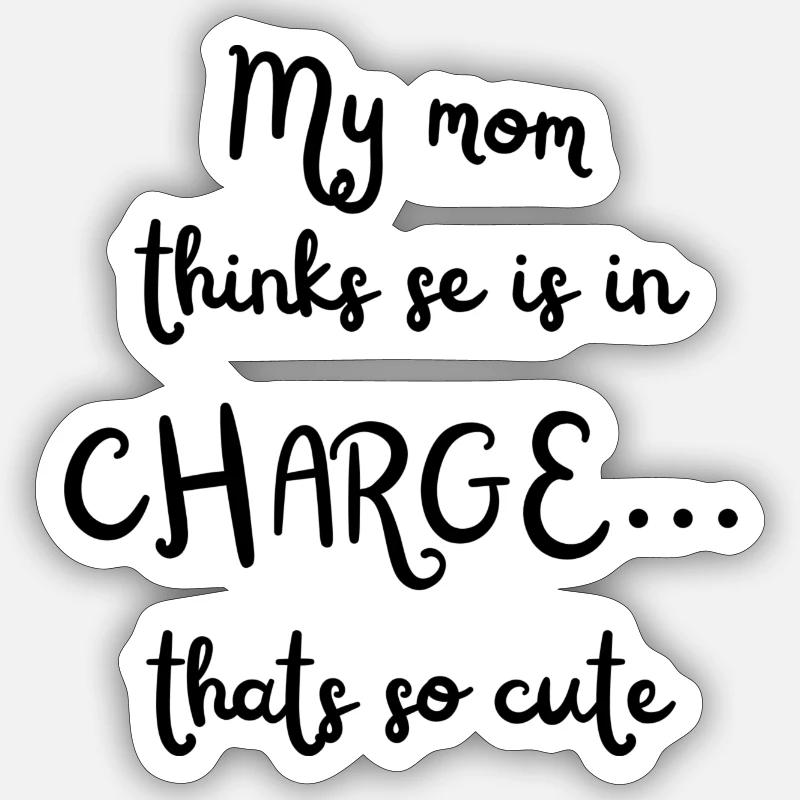 MY MUM THINK S - Sticker Größe S (10 x 10 cm) - Mattweiß