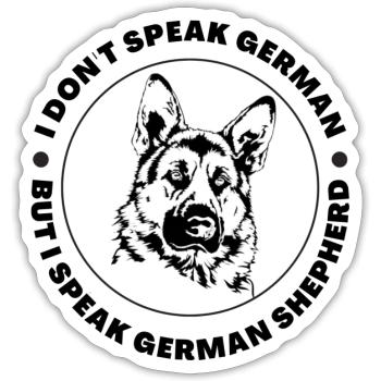 Je ne parle pas allemand mais je parle berger allemand - Sticker taille S (10 x 10 cm) - blanc mat - Devant