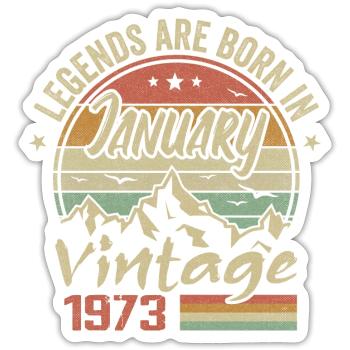 Die Legenden wurden im Januar 1973 - 1973 geboren - Sticker Größe S (10 x 10 cm) - Mattweiß - Vorne