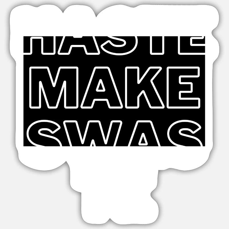 HASTE MAKE TASTE - Sticker taille S (10 x 10 cm) - blanc mat