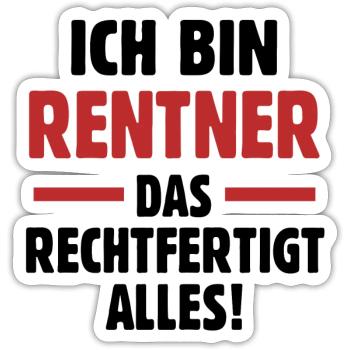 Ich bin Rentner - Rentne Bestseller Ruhestand - Sticker Größe S (10 x 10 cm) - Mattweiß - Vorne