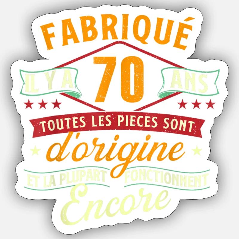Fabriqué il y a 70 ans - 70 ans Anniversaire blagu - Sticker taille S (10 x 10 cm) - blanc mat