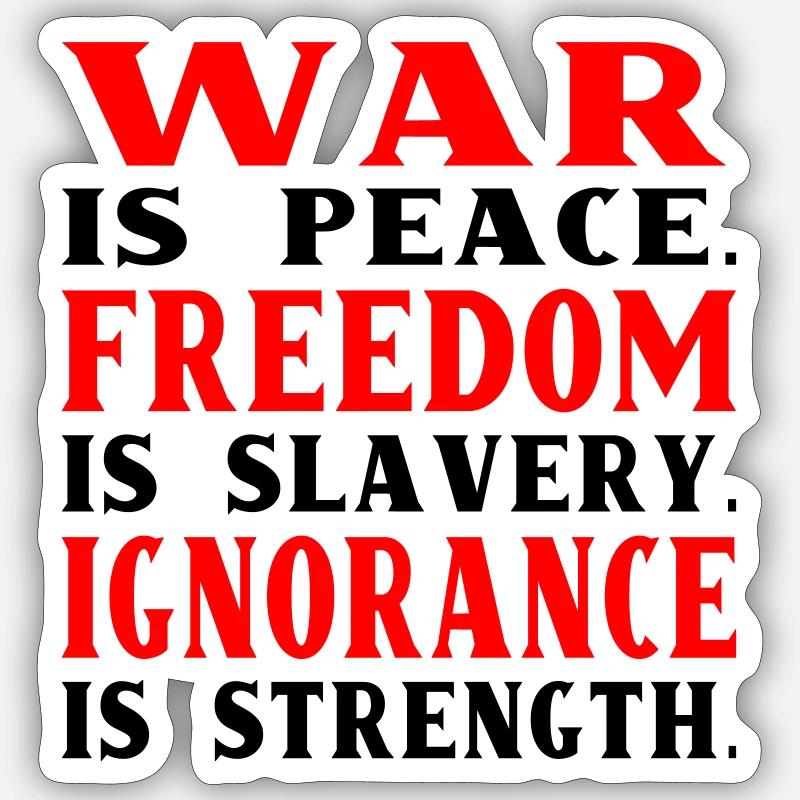 1984 - War is peace - Sticker size S (10 x 10 cm) - white matte