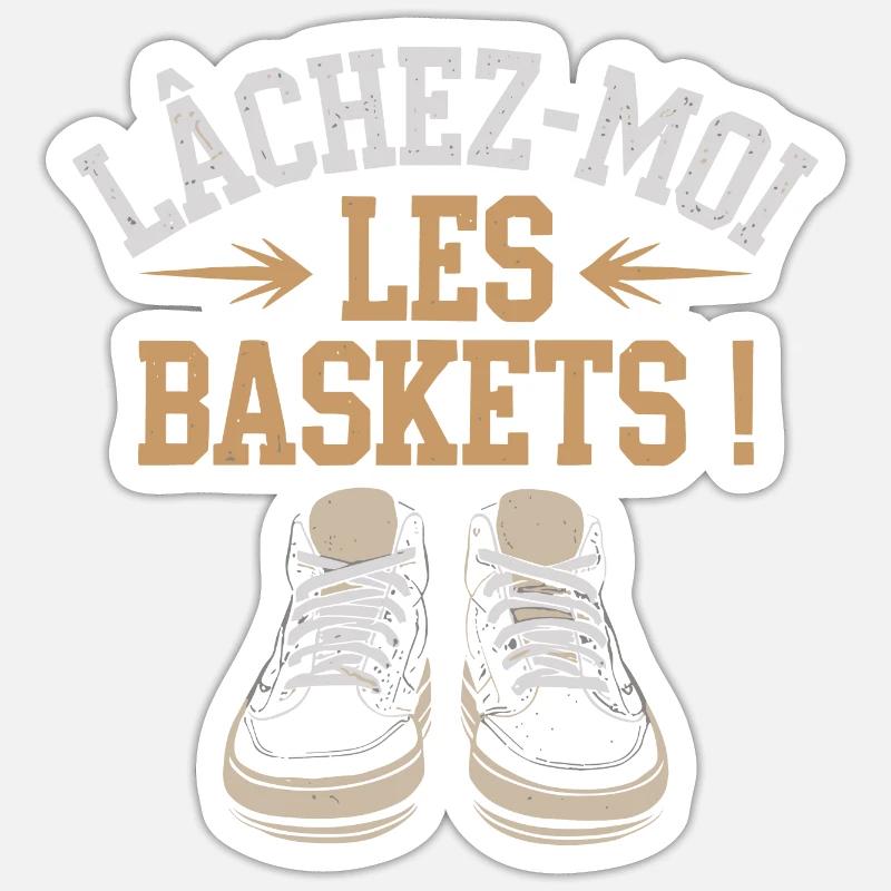 Lâchez-moi les baskets - Sticker taille S (10 x 10 cm) - blanc mat
