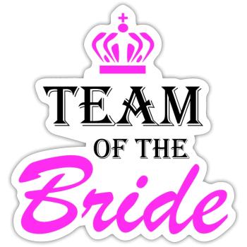 Team of the Bride The Bride Design - Sticker size S (10 x 10 cm) - white matte - Front