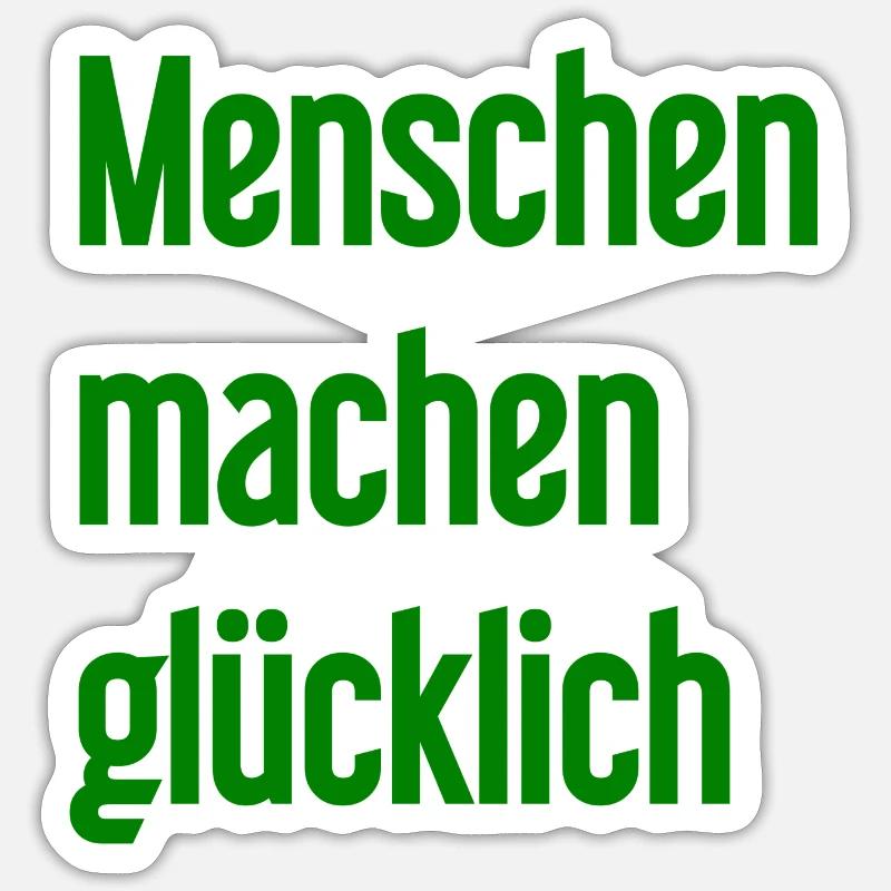 Menschen machen glücklich – Positives Statement - Sticker Größe S (10 x 10 cm) - Mattweiß