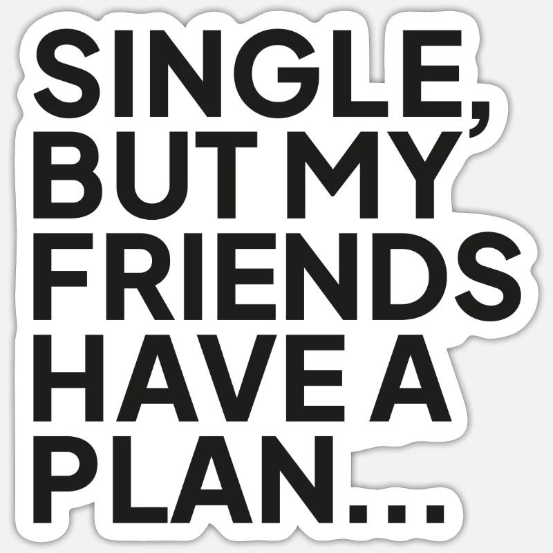 Friends' Master Plan - Sticker Größe S (10 x 10 cm) - Mattweiß