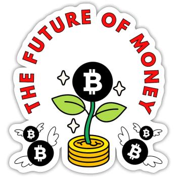 The future of money / Krypto / Bitcoin / BTC - Sticker Größe S (10 x 10 cm) - Mattweiß - Vorne