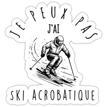 Je peux pas, j'ai Ski acrobatique - Sticker taille S (10 x 10 cm) - blanc mat - Devant