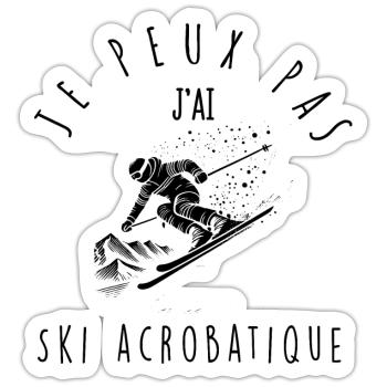 Je peux pas, j'ai Ski acrobatique - Sticker taille S (10 x 10 cm) - blanc mat - Devant