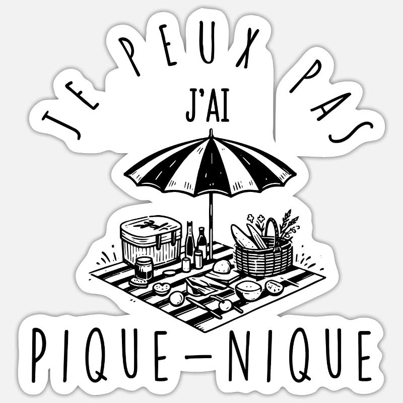 Ich kann nicht, ich mache ein Picknick. Sticker Größe S (10 x 10 cm)