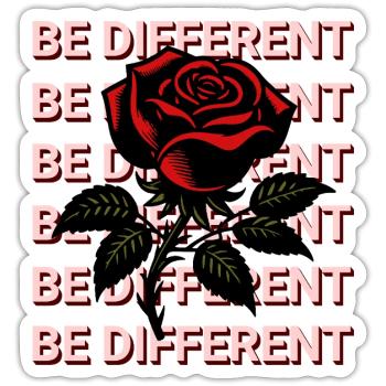 BE DIFFERENT – Red Rose Self-Love Positivity - Sticker size S (10 x 10 cm) - white matte - Front