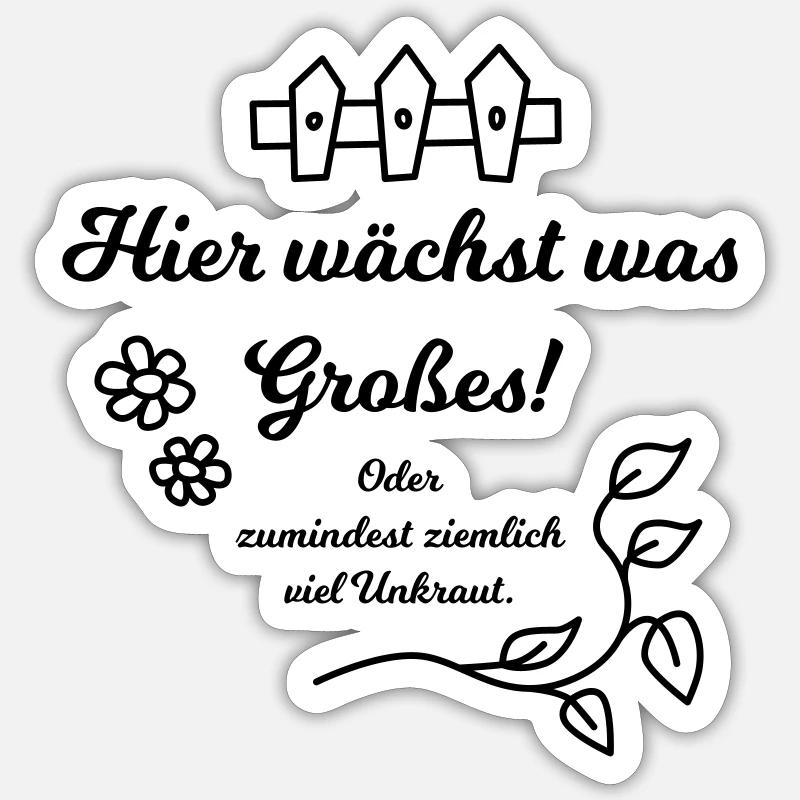 Gärtner Spruch Sticker Größe S (10 x 10 cm)