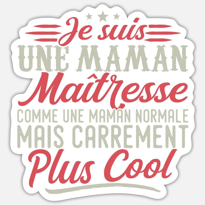 Ich bin eine Herrin Mama, ausgesprochen cool Sticker Größe S (10 x 10 cm)