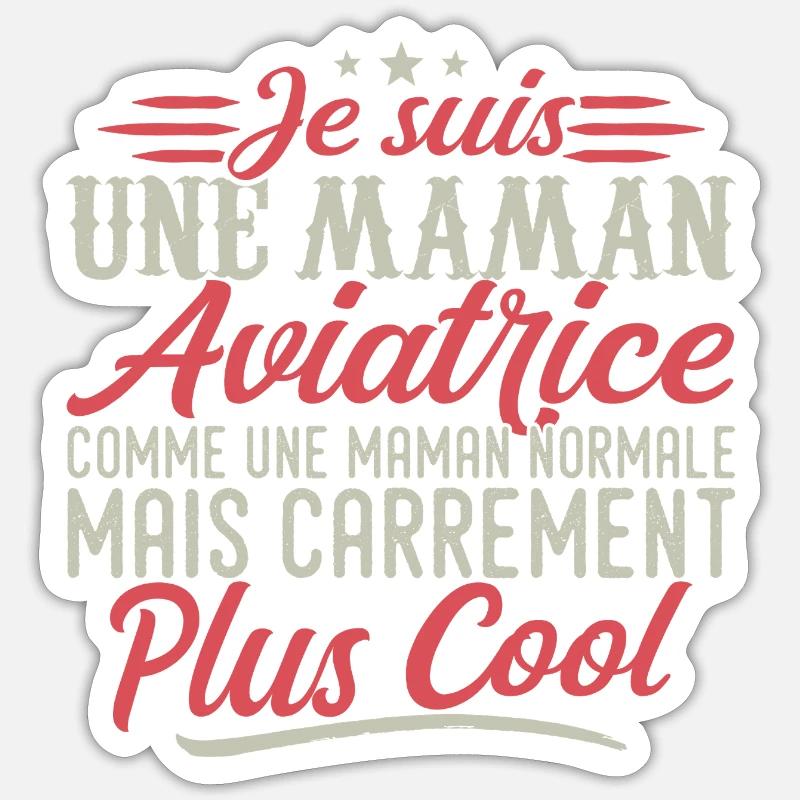 Ich bin die Mutter eines Piloten, ausgesprochen cool Sticker Größe S (10 x 10 cm)
