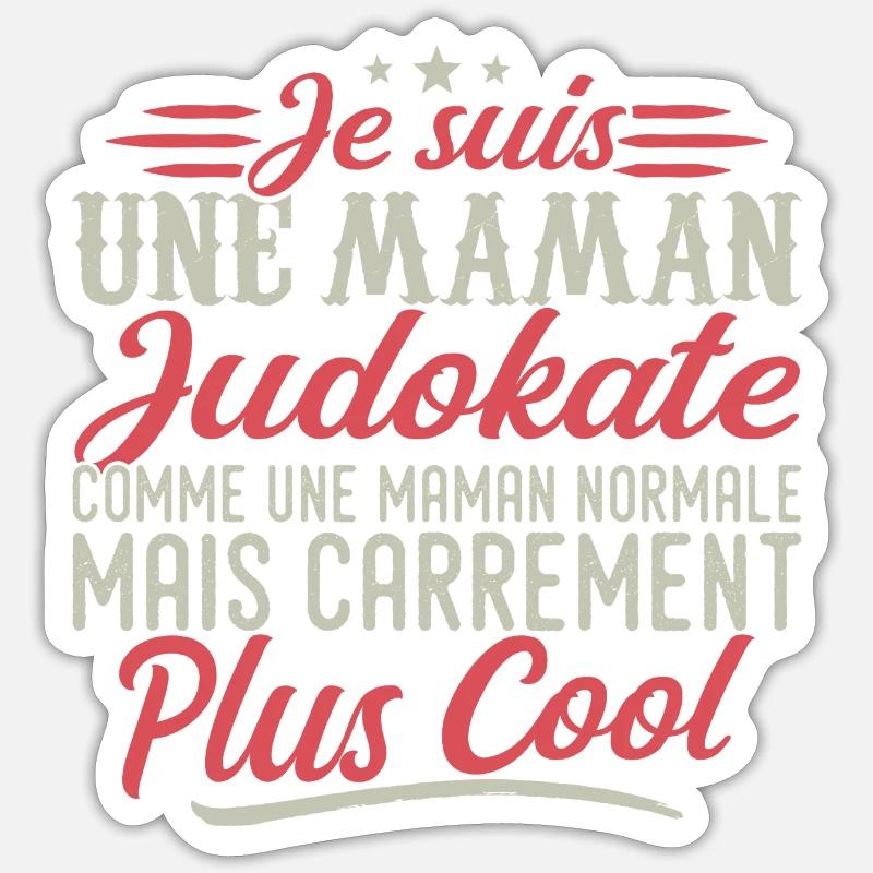Ich bin eine Judoka-Mutter, ausgesprochen cool - Sticker Größe S (10 x 10 cm) - Mattweiß