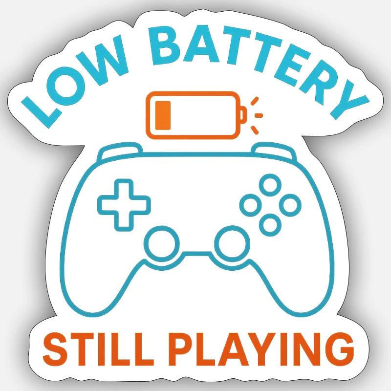Low battery Keep playing - Sticker size S (10 x 10 cm) - white matte