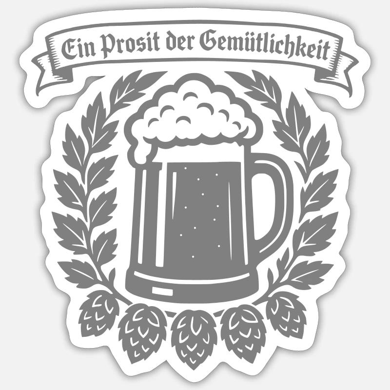 Ein Prosit der Gemütlichkeit - Sticker size S (10 x 10 cm) - white matte
